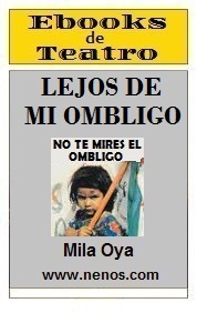 Lejos de mi ombligo por Mila Oya